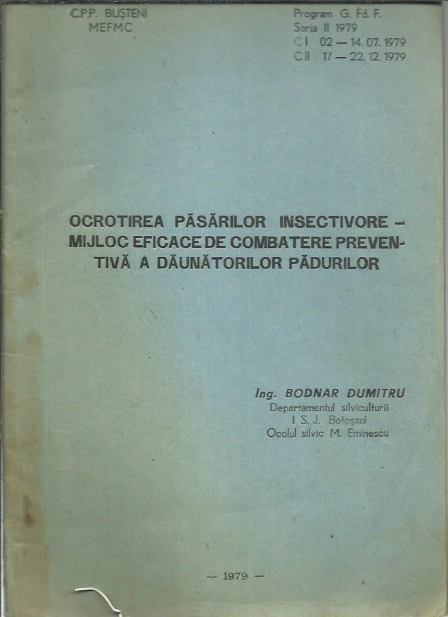 Coperta: Ocrotirea păsărilor insectivore — mijloc eficace de combatere a dăunătorilor, D. Bodnar, 1979