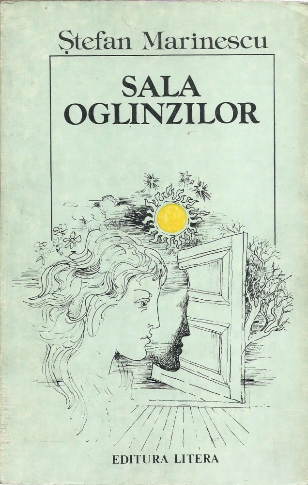 Coperta: Sala oglinzilor (cu autograf), Ștefan Marinescu, Litera 1984