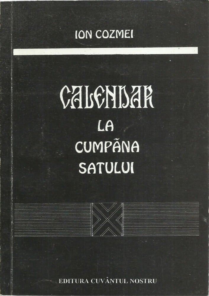 Coperta: Calendar la cumpăna satului (cu autograf), Ion Cozmei, Cuvântul Nostru 1995