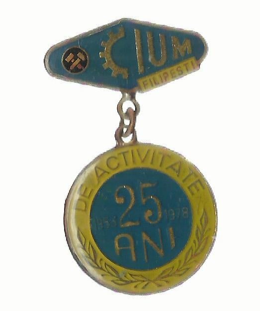 Fotografie: Insignă IUM — 25 de ani de activitate, 1953–1978, Filipești