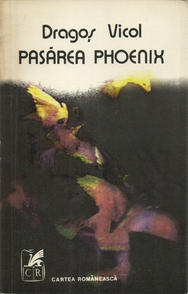 Pasărea Phoenix (cu autograf) — Dragoș Vicol