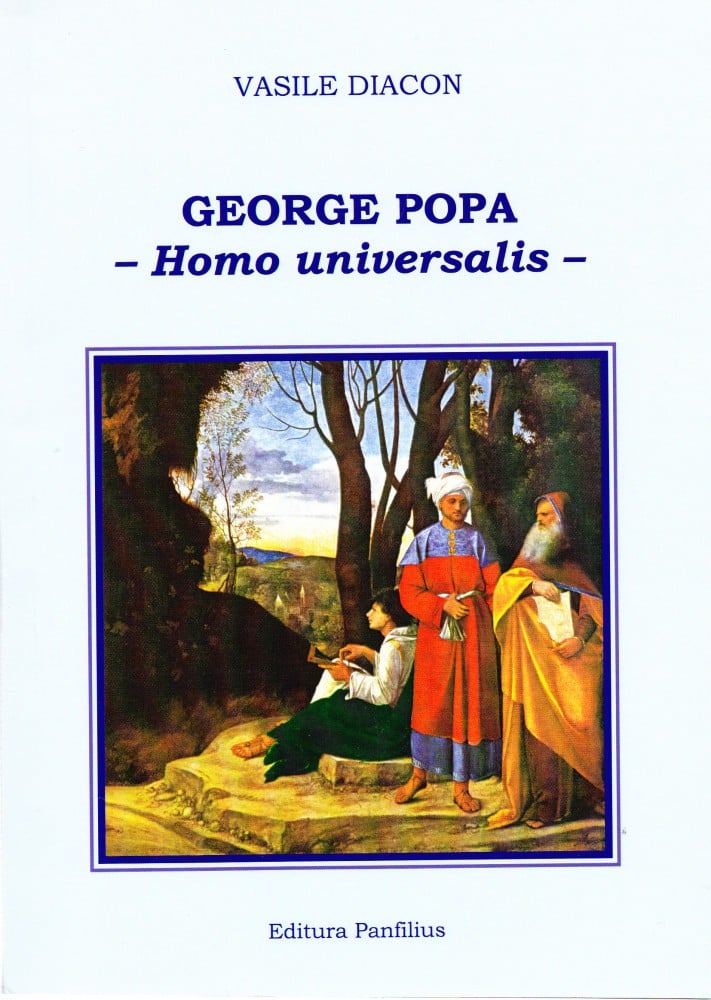 Coperta: George Popa — Homo universalis (cu autograf), Vasile Diacon, Panfilius 2012