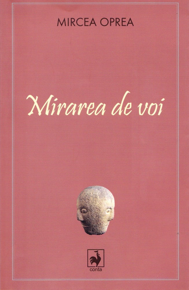 Mirarea de voi (cu autograf) — Mircea Oprea
