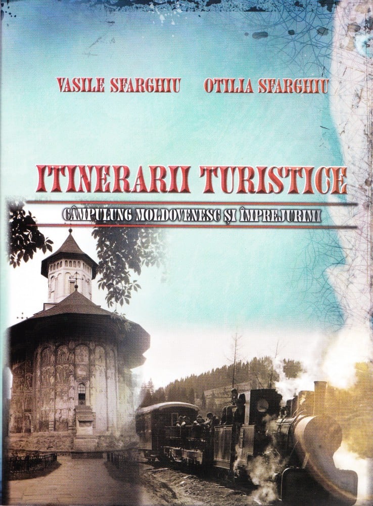Coperta: Câmpulung Moldovenesc (cu autograf), Vasile și Otilia Sfarghiu, 2012