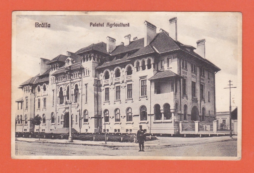 Fotografie: Ilustrată „Brăila — Palatul Agriculturii”, circulată în 1936