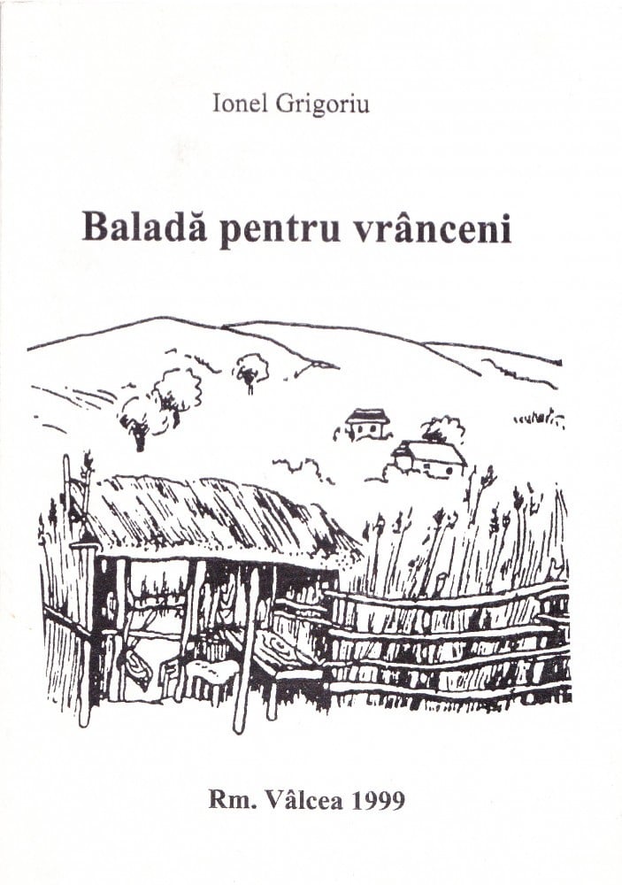Coperta: Baladă pentru vrânceni (cu autograf), Ionel Grigoriu, Conphys 1999