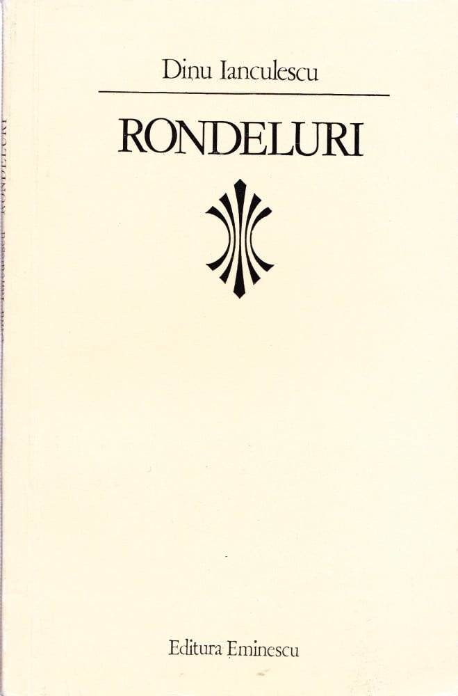 Coperta: Rondeluri (cu autograf), Dinu Ianculescu, Eminescu 1980