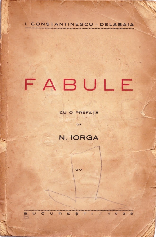 Coperta: Fabule (cu autograf), I. Constantinescu-Delabaia, 1936