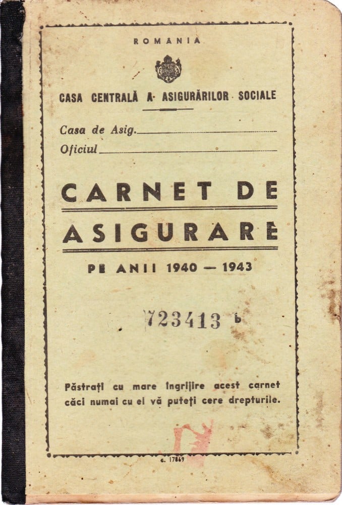 Fotografie: Carnet de asigurare pe anii 1940–1943, perioada regalistă
