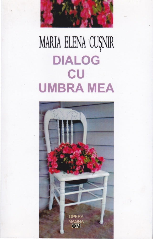 Dialog cu umbra mea (cu autograf) (II) — Maria-Elena Cușnir