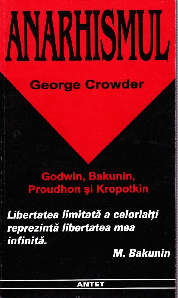 Coperta: Anarhismul, George Crowder, Antet 1997