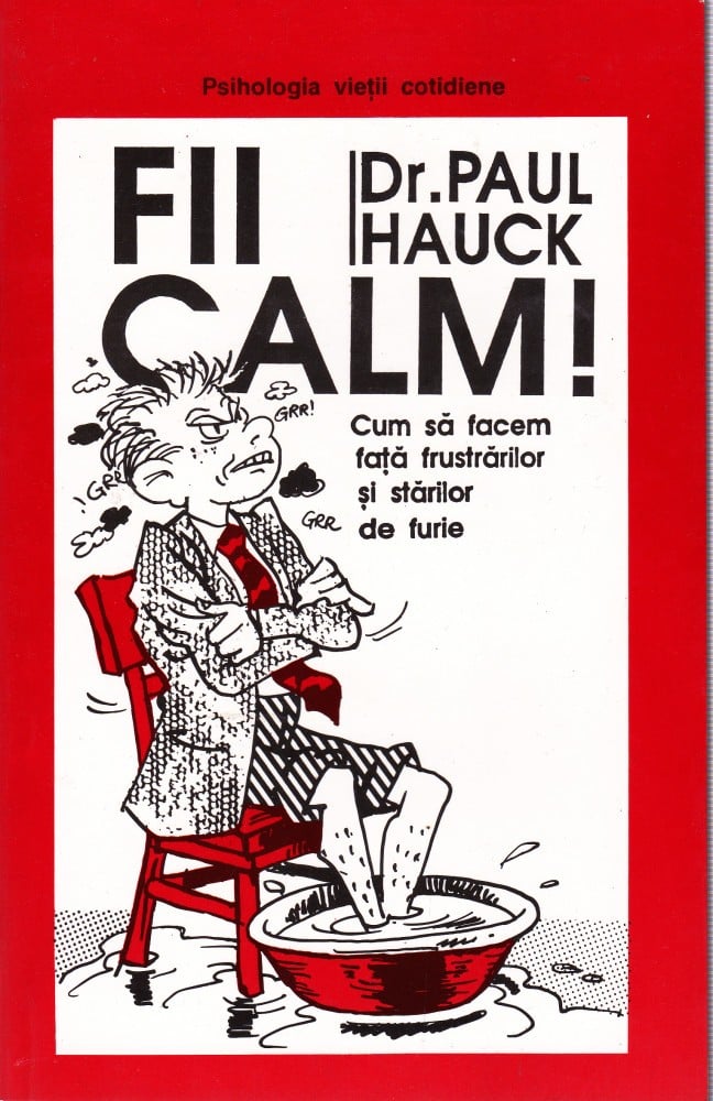 Coperta: Fii calm, Dr. Paul Hauck, Polimark 1997