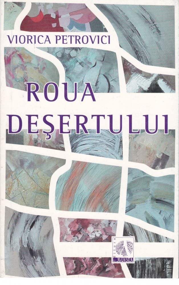 Coperta: Roua deșertului, Viorica Petrovici, 2003