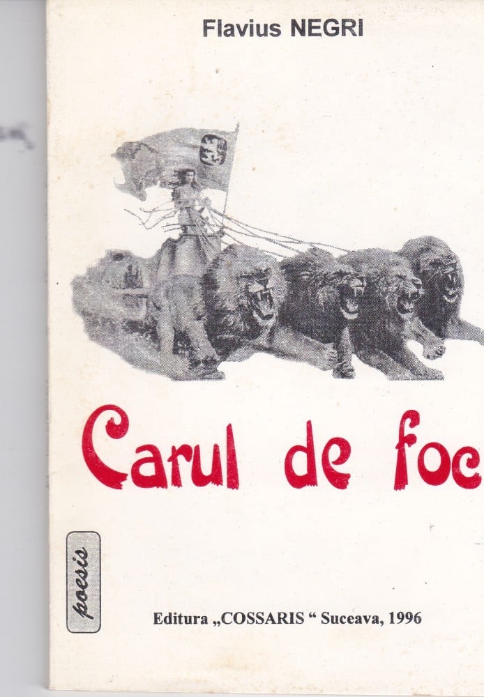 Coperta: Carul de foc (cu autograf), Flavius Negri, Cossarius 1996