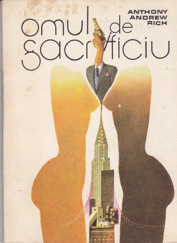 Omul de sacrificiu (cu autograf) — Anthony Andrew Rich