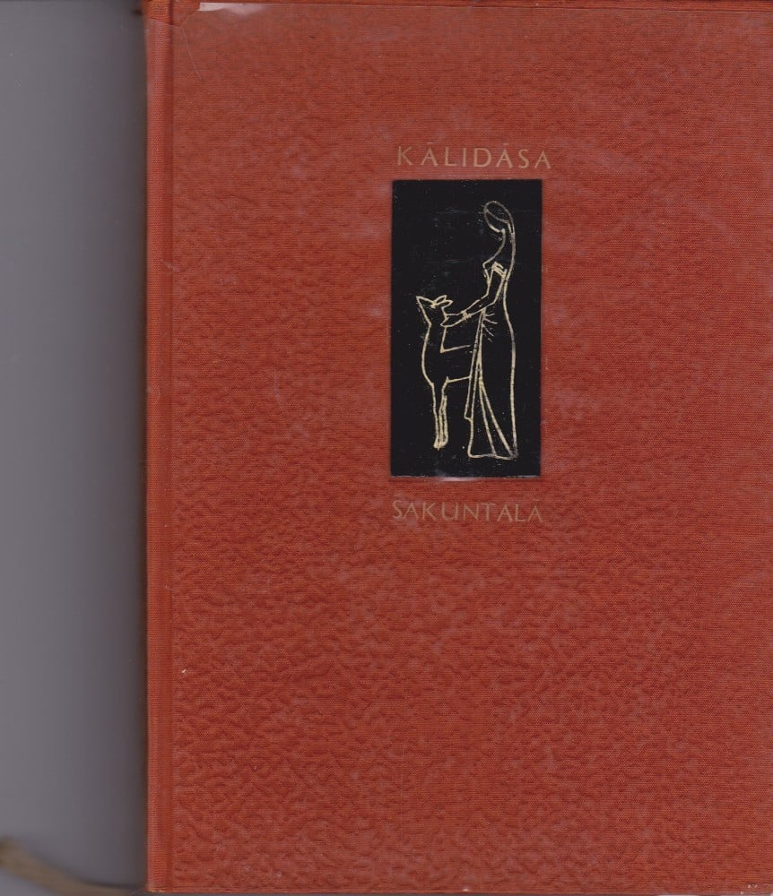 Coperta: Kalidasa — Sakuntala, traducere (cu autograf), Eusebiu Camilar, Literatura Universala 1964
