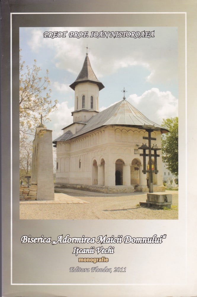 Biserica „Adormirea Maicii Domnului” Ițcanii Vechi (cu autograf) — Pr. prof. Ioan Nistoroaea