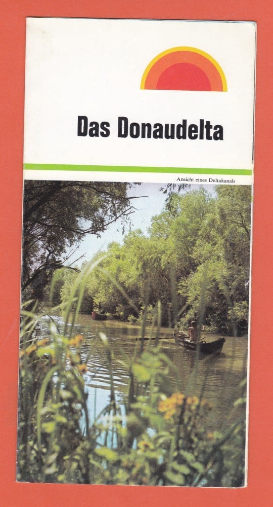 Fotografie: Pliant „Das Donaudelta”, în limba germană, perioada comunistă