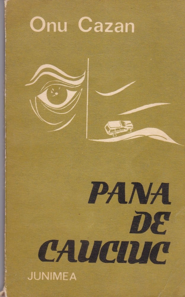 Pană de cauciuc (cu dedicație) — Onu Cazan