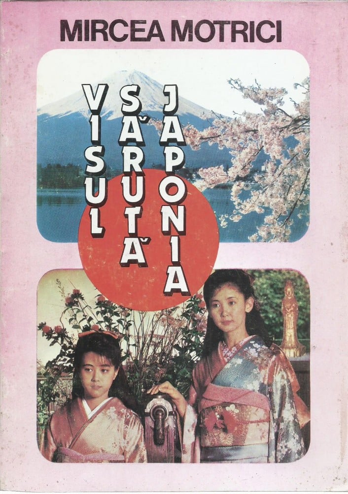 Coperta: Visul sărută Japonia (cu autograf), Mircea Motrici, Arc 1995
