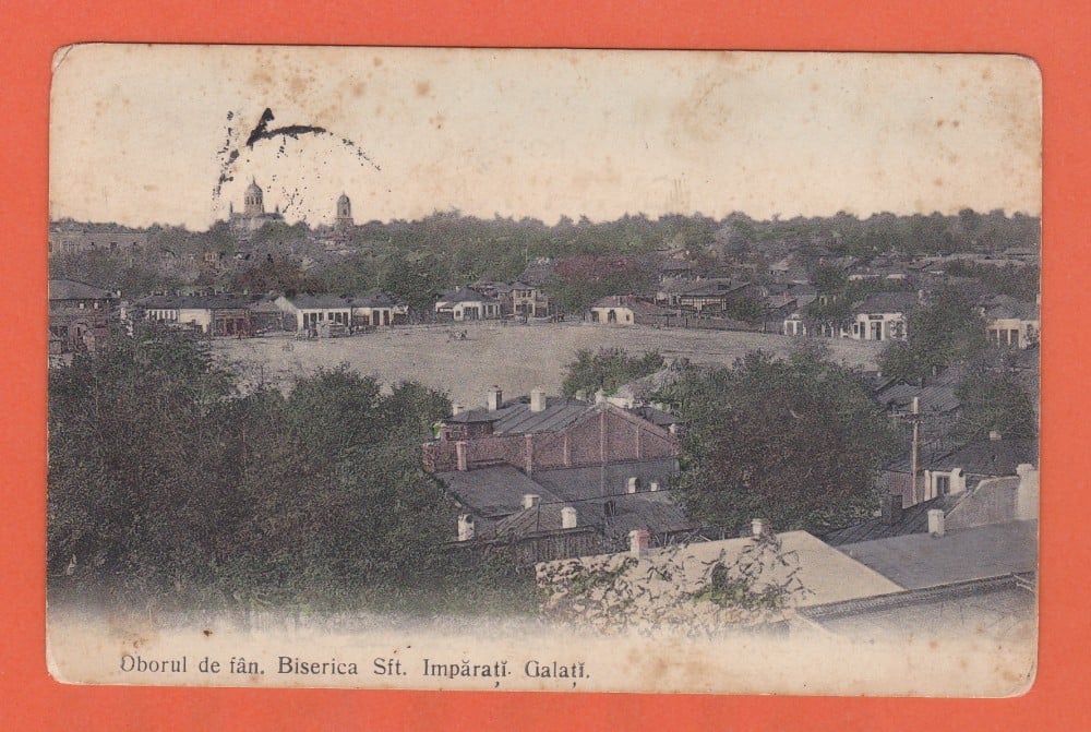 Fotografie: Ilustrată „Oborul de fân — Biserica Sfinții Împărați, Galați”, circulată în 1910