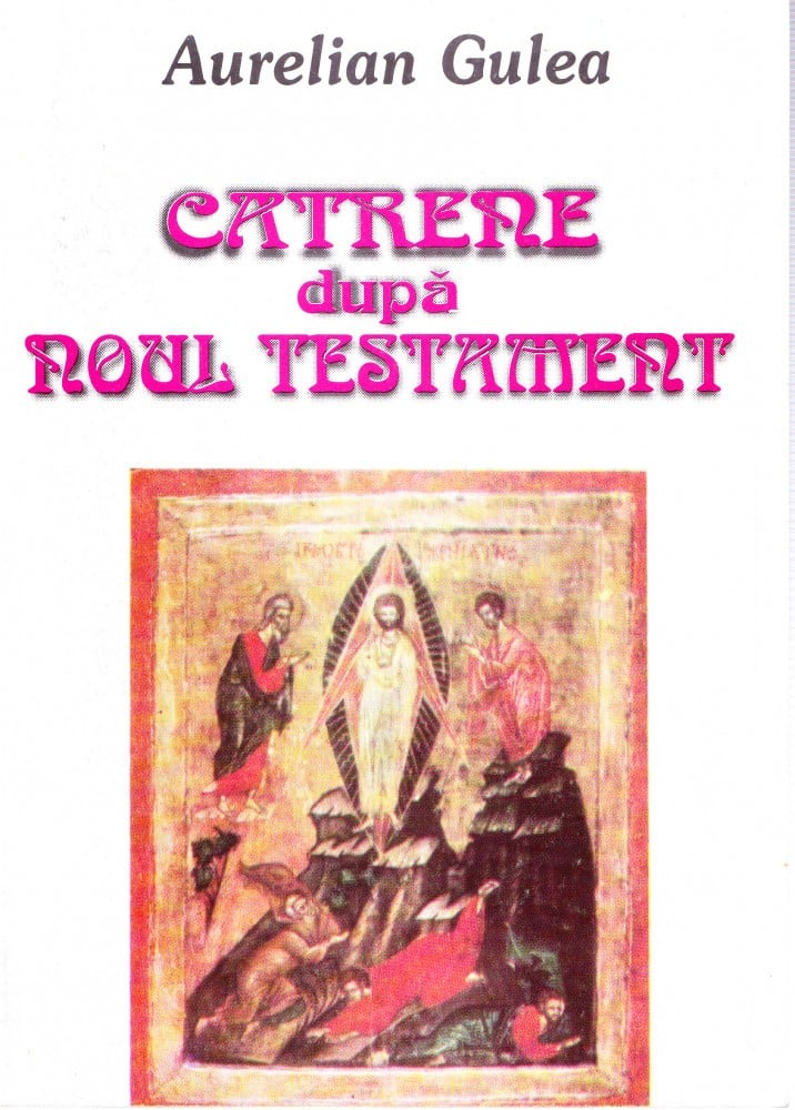 Catrene după Noul Testament (cu autograf) — Aurelian Gulea