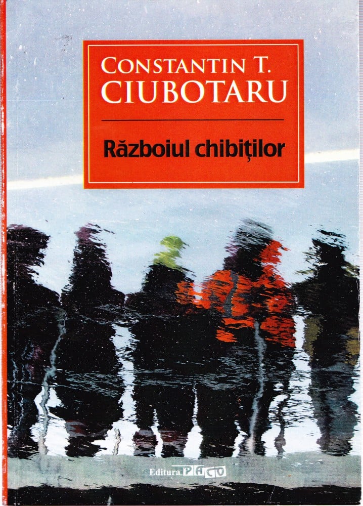 Coperta: Războiul chibițiilor (cu autograf), Constantin T. Ciubotaru, Pacto 2011