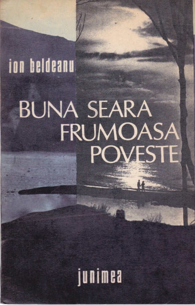Coperta: Bună seara, frumoasă poveste (cu autograf), Ion Beldeanu, Junimea 1981