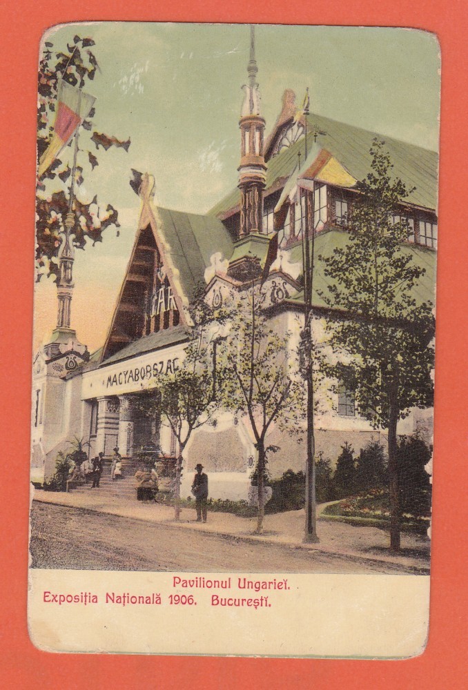 Fotografie: Expoziția Generală Română 1906, Pavilionul Ungariei — carte poștală circulată