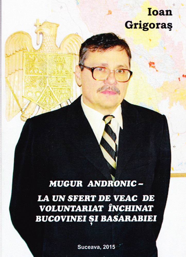 Coperta: Mugur Andronic (cu autograf), Ioan Grigoraș, Societatea Culturală „Ștefan cel Mare” 2015