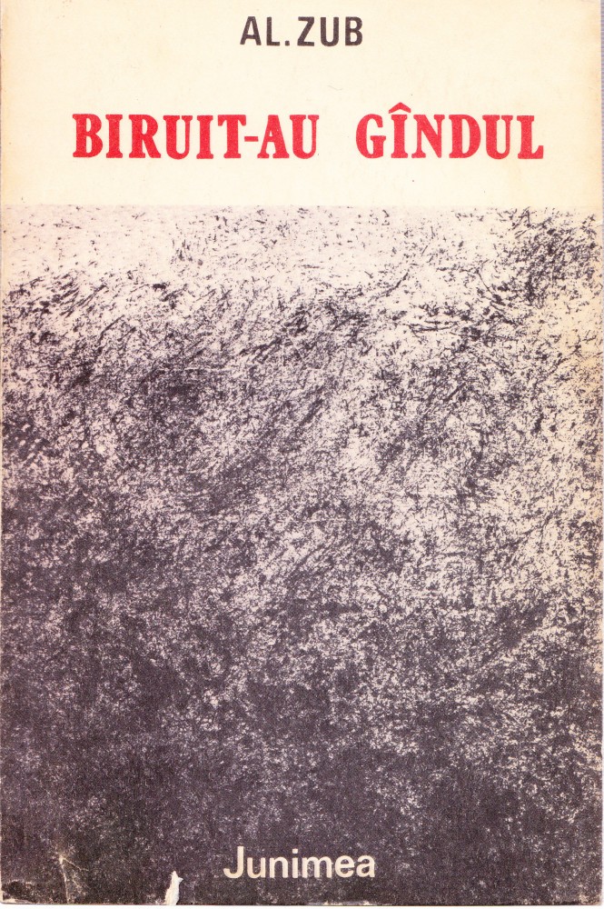 Coperta: Biruit-au gândul (cu autograf), Al. Zub, Junimea 1983